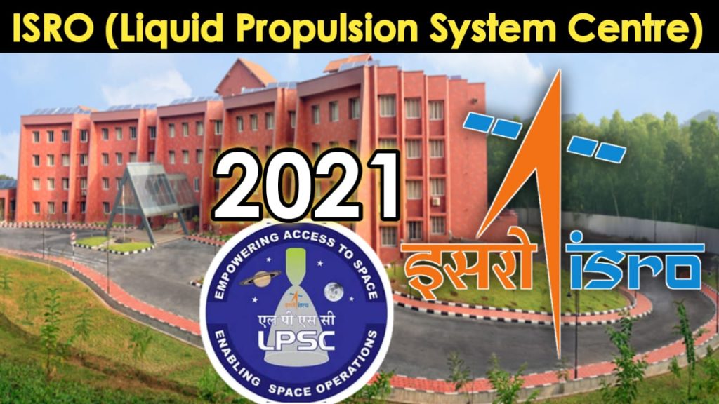 ISRO VACANCY 2021 APPLY NOW