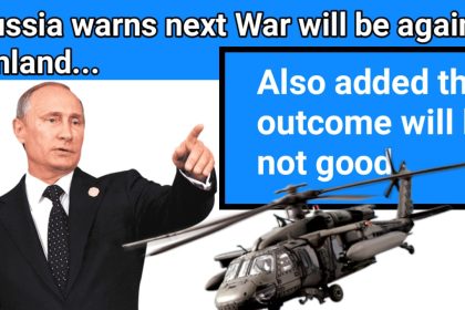 Russia warns next War will be against Finland