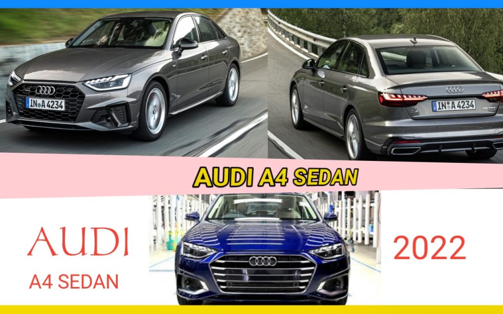 The Audi A4 Sedan 2022