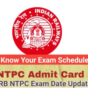 RRB NTPC 2025, Know Your Exam Schedule and Important Updates. In this article you would know the RRB NTPC Exam date and government latest notice.