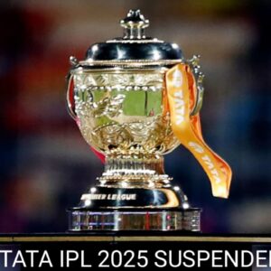 IPL 2025 Suspended Indefinitely Amid Escalating Indo-Pak Tensions