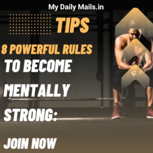 Eight Powerful Rules to Become Mentally Strong: Wisdom from a Spiritual Guru