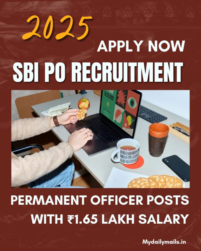 SBI PO Recruitment 2025: Apply for 541 Permanent Officer Posts with ₹1.65 Lakh Salary