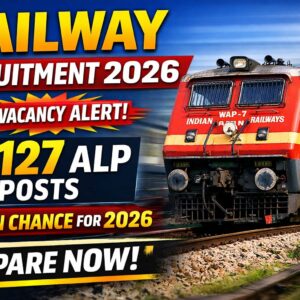 Railway Recruitment 2026: Golden Opportunity for ALP, NTPC & Group D Aspirants