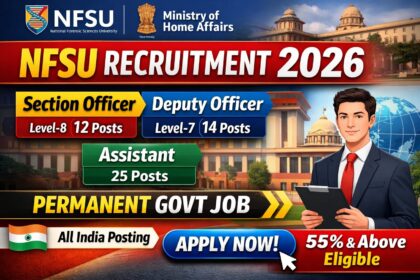 NFSU Recruitment 2026: Permanent Central Government Officer Vacancy | Apply Online