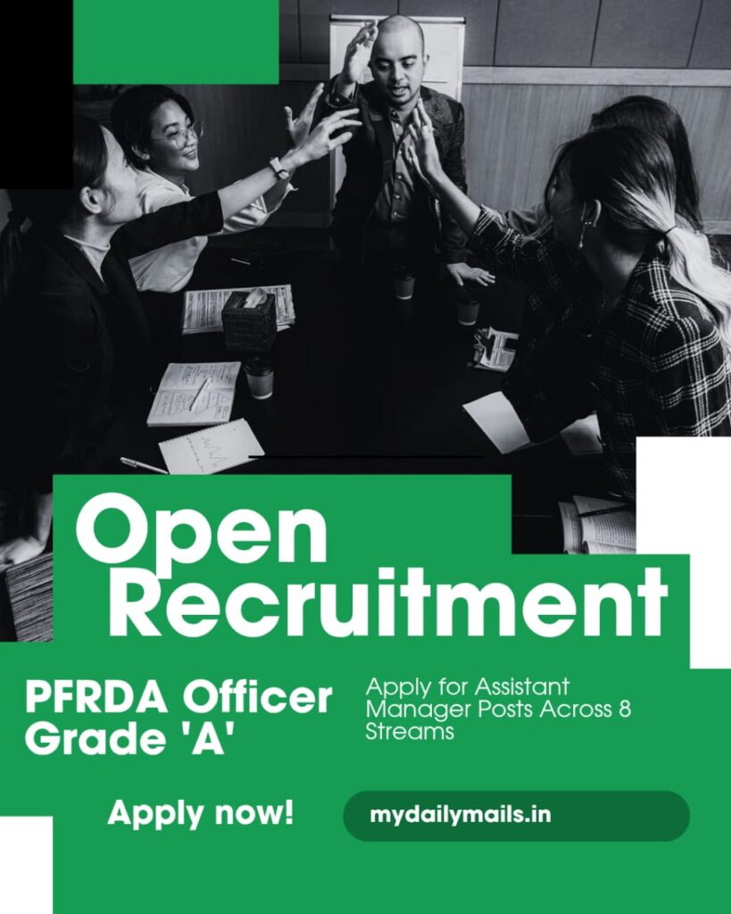 The Pension Fund Regulatory and Development Authority (PFRDA) has officially announced its Officer Grade ‘A’ 