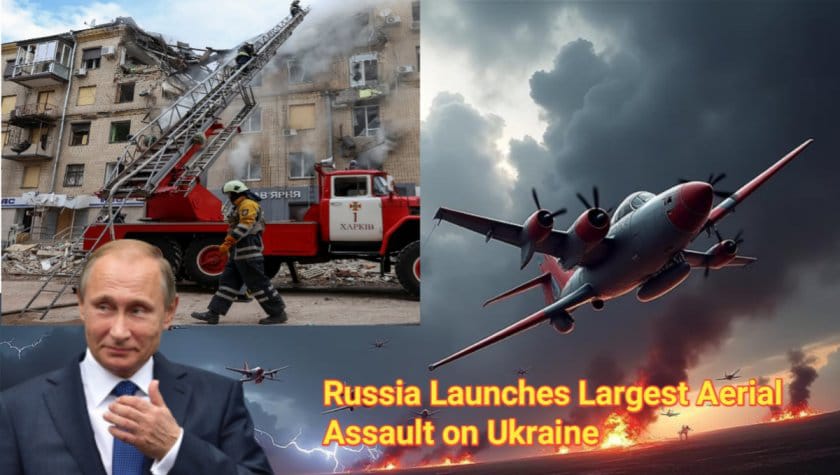 Russia Launches Largest Aerial Assault on Ukraine Since Start of War: A Turning Point in the Conflict?